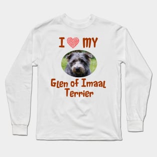 I Love My Glen of Imaal Terrier Long Sleeve T-Shirt